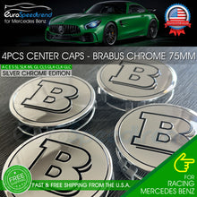 Load image into Gallery viewer, 4x Brabus Silver Chrome Wheel Center Hub Caps Emblem fits Mercedes-Benz 75MM Set
