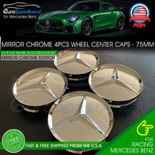 Load image into Gallery viewer, 4 Mercedes-Benz Mirror Chrome Wheel Center Hub Caps Emblem 75MM Laurel Wreath
