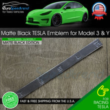 Load image into Gallery viewer, Matte Black TESLA Letter Emblem Rear Trunk Lid Badge Model 3 X Y Nameplate Logo
